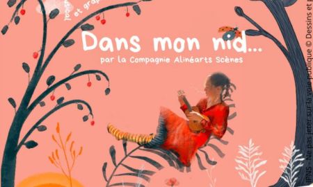 Spectacle « Dans mon nid » – Cie Alinéarts Scènes
