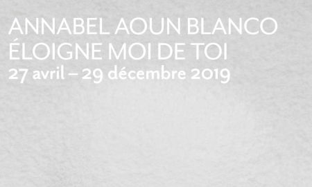 Annabel Aoun Blanco - Éloigne moi de toi