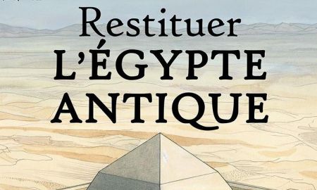 Restituer L’ÉGYPTE ANTIQUE, voyage architectural, de Jean-Claude Golvin à Assassin’s Creed®