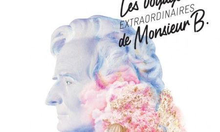 LES VOYAGES EXTRAORDINAIRES DE MONSIEUR B.